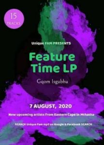 Unique Fam – Feature Time