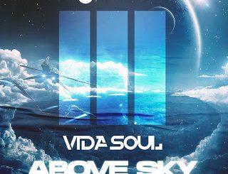 Vida-soul – Above Sky (Original Mix)