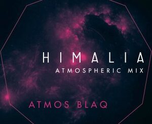 Atmos Blaq – Himalia (Atmospheric Mix)