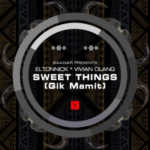 Eltonnick & Vivian Olang – Sweet Things