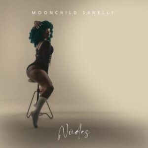 Moonchild Sanelly – Nudes