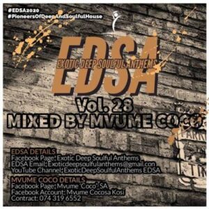 Mvume Coco – Exotic Deep Soulful Anthems Vol. 28 Mix