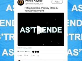 Prince Kaybee – As’Trende Ft. Mampintsha, Peekay Mzee & KamzaHeavyPoint