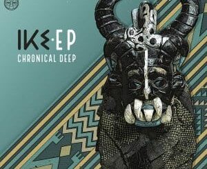 Chronical Deep – Ike (Original Mix)