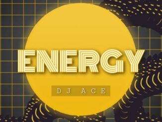 DJ Ace – Energy