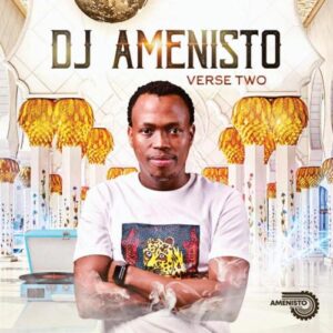 DJ Amenisto – Verse Two EP