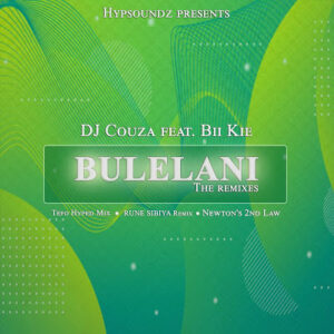 DJ Couza – Bulelani (Remixes) Ft. Bikie