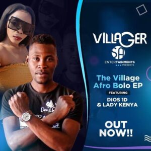 Dios 1D & Lady Kenya – The Village (Afro Bolo)