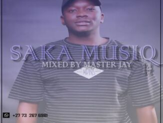 Master Jay – SaKa MuisQ Vol 14 Mix