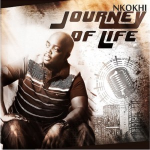 Nkokhi – Journey Of Life