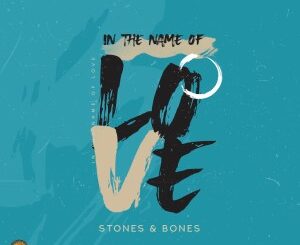 Stones & Bones – Amakhamandela Ft. Bukeka