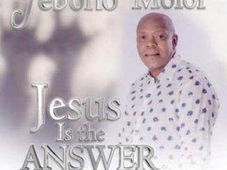 Teboho Moloi – Jesus is the Answer