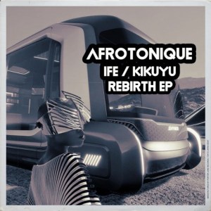 AfrotoniQue – Rebirth