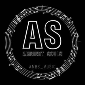Ambient Souls – Amapiano Breeze vol 6