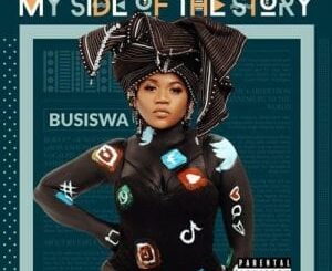 Busiswa – My Side Of The Story