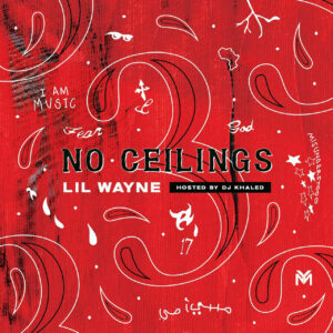 Lil Wayne – No Ceilings 3