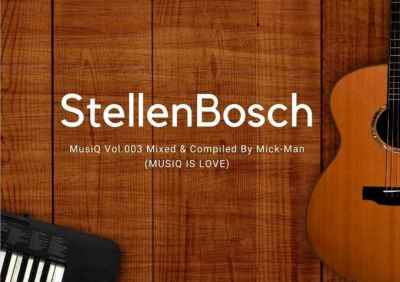 Mick-Man – StellenBosch MusiQ Vol.003 Mix