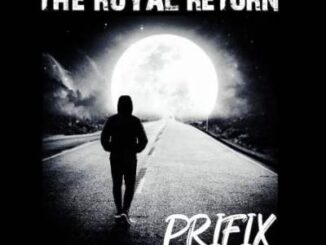 Prifix – The Royal Return