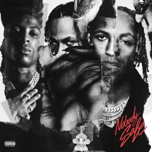 Rich The Kid & YoungBoy Never Broke Again – Nobody Safe