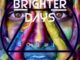 Roque – Brighter Days