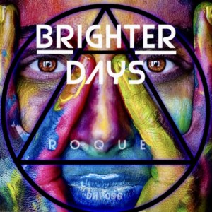 Roque – Brighter Days
