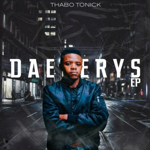 Thabo Tonick – Daenerys