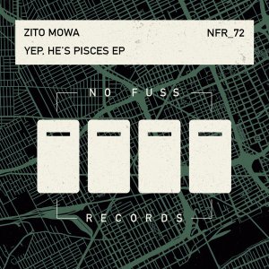 Zito Mowa – Yep, He’s Pisces