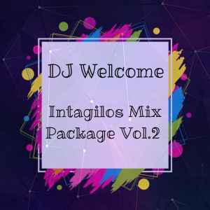 DJ Welcome – Intagilos Mix Package Vol.2