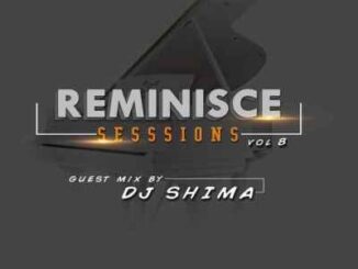 Dj Shima – Reminisce Sessions (Guest Mix)