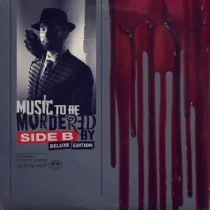 Eminem – Music To Be Murdered By – Side B (Deluxe Edition)