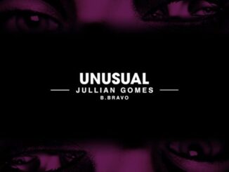 Jullian Gomes – Unusual Ft. B. Bravo