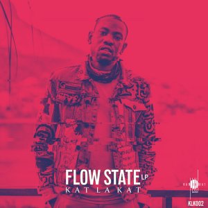 Kat La Kat – Flow State LP