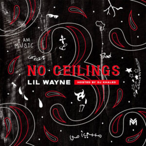 Lil Wayne – No Ceilings 3 B Side