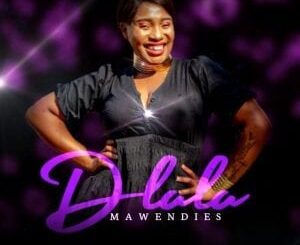 Mawendies – Dlala