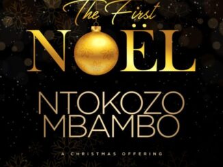 Ntokozo Mbambo – The First Noel