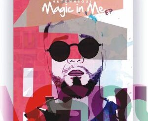 NutownSoul – Magic In Me