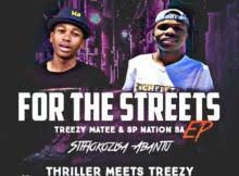 SP Nation SA & TreezY Matee – For The Streets