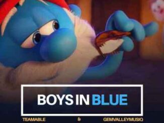 Team Able & Gem Valley MusiQ – Boys In Blue