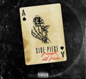 Bossyx – Side Piece Ft. Blxckie