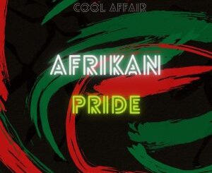 Cool Affair – African Pride