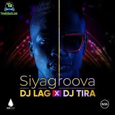 DJ Lag & DJ Tira – Siyagroova