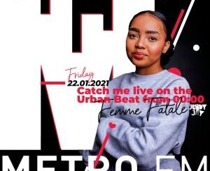 Judy Jay – Metro FM The Urban Beat (Femme Fatale Guest Mix)