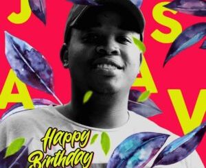 Sjavas Da Deejay – Birthday Mix