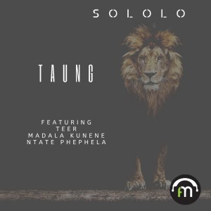 Sololo – Taung