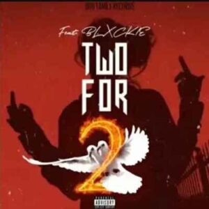 808 Sallie – Two For 2 Ft. Blxckie