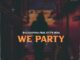 BruceDeeperSA & STI T’s Soul – We Party (Original Mix)