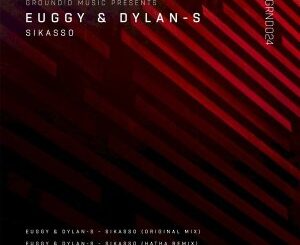 Euggy & Dylan-S – Sikasso