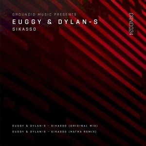 Euggy & Dylan-S – Sikasso