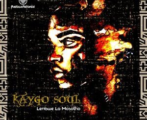 Kaygo Soul – Lentswe La Mosotho (Original Mix)