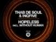 Thab De Soul & InQfive – Hopeless (Original Mix)